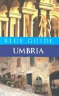 Blue Guide Umbria Fourth Edition