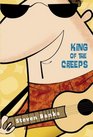 KING OF THE CREEPS