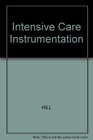 Intensive Care Instrumentation