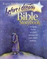 Before I Dream Bible Storybook