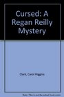 Cursed A Regan Reilly Mystery