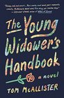 The Young Widower's Handbook A Novel