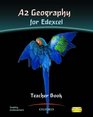 A2 Geography for Edexcel Teacher's Book