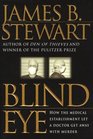 Blind Eye How the Medical Establishment Let a Doctor Get Away with Murder