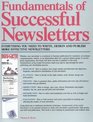 Fundamentals of Successful Newsletters: Everything You Need to Write, Design, and Publish More Effective Newsletters