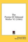 The Poems Of Edmund Waller V2