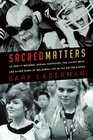 Sacred Matters Celebrity Worship Sexual Ecstasies the Living Dead and Other Signs of Religious Life in the United States