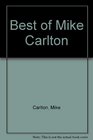 Best of Mike Carlton