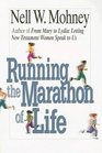 Running The Marathon Of Life