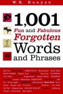 1001 Fun and Fabulous Forgotten Words and Phrases