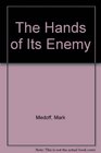 The Hands of the Enemy