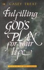 Fulfilling God's plan for your life