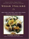 Vegan Italiano Meatfree Eggfree Dairyfree Dishes from SunDrenched Italy