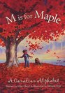M is for Maple A Canadian Alphabet