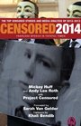 Censored 2014: Dispatches from the Media Revolution; The Top Censored Stories and Media Analysis of 2012-13