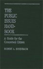 The Public Issues Handbook A Guide for the Concerned Citizen