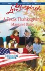 A Texas Thanksgiving (Homecoming Heroes, Bk 5) (Love Inspired #468)