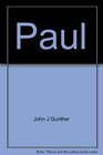 Paul messenger and exile A study in the chronology of his life and letters