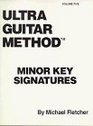 Ultra Guitar Method Minor Key Signatures volume five