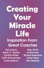 Creating Your Miracle Life Inspiration From Great Coaches