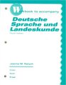 Workbook to Accompany Deutsche Sprache Und Landeskunde