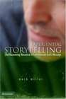 Experiential Storytelling   Discovering Narrative to Communicate God's Message