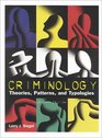 Criminology  Theories Patterns and Typologies 7th