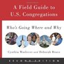A Field Guide to Us Congregations Who's Going Where and Why