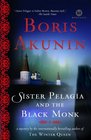 Sister Pelagia and the Black Monk (Sister Pelagia, Bk 2)