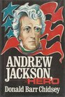 Andrew Jackson hero