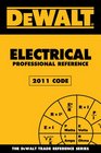 DEWALT  Electrical Professional Reference  2011 Edition