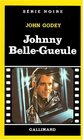 Johnny BelleGueule