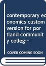 contemporary economics custom version for portland community college