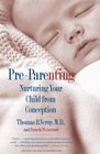 PreParenting Nurturing Your Child from Conception