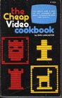 The Cheap Video Cookbook