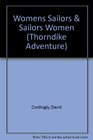 Women Sailors and Sailors' Women An Untold Maritime History