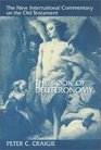 The Book of Deuteronomy (New International Commentary on the Old Testament)