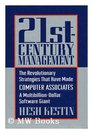 TwentyFirstCentury Management The Revolutionary Strategies That Have Made Computer Associates a Multibillion Dollar Software Giant