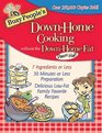 Busy People's DownHome Cooking Without the DownHome Fat