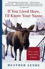 If You Lived Here, I'd Know Your Name : News from Small-Town Alaska
