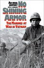 No Shining Armor: The Marines at War in Vietnam: An Oral History