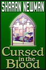 Cursed in the Blood
