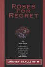 Roses for Regret