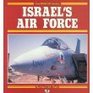 Israel's Air Force 1948 To Today