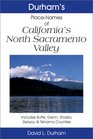 Durham's Place Names of California's North Sacramento Valley Includes Butte Glenn Shasta Siskiyou  Tehama Counties