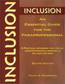 Inclusion An Essential Guide for the Paraprofessional A Practical Reference Tool for All Paraprofessionals Working in Inclusive Settings