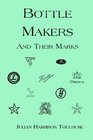 Bottle Makers and Their Marks