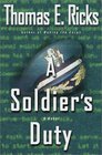 A Soldier's Duty  A Novel
