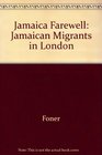 Jamaica Farewell Jamaican Migrants in London