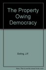 The Property Owing Democracy